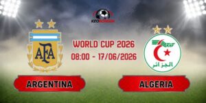 Argentina Vs Algeria 08h00 Ngày 17/06