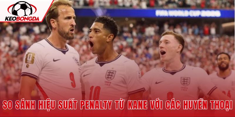 Thống kê hiệu suất sút phạt đền vượt trội của Harry Kane