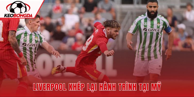 Liverpool kết thúc tour Mỹ bằng trận giao hữu với Leeds tại Chicago