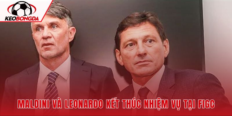 Paolo Maldini và Leonardo rời bộ máy kỹ thuật tuyển Ý
